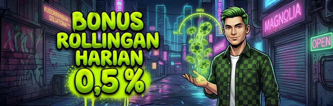 Bonus Rollingan Harian 0,5%